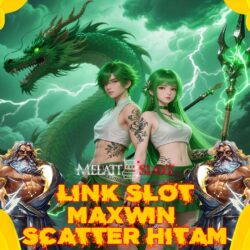 MELATIWIN Slot Terbaik Dengan Fitur Scatter Maxwin